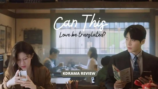 Can This Love Be Translated Review