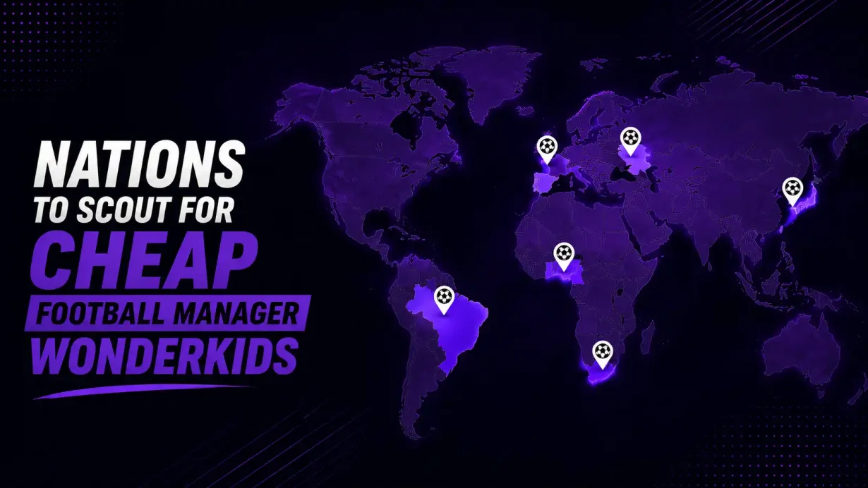 Best Countries to Scout Football Manager Wonderkids
